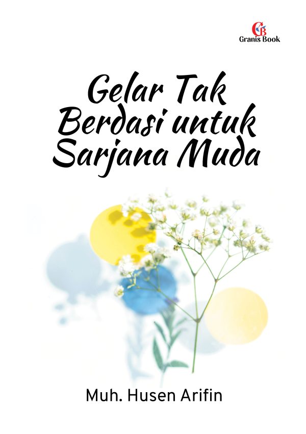 Gelar Tak Berdasi untuk Sarjana Muda