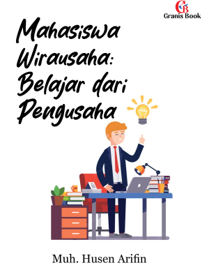 Mahasiswa Wirausaha : Belajar dari Pengusaha