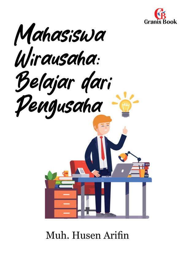 Mahasiswa Wirausaha : Belajar dari Pengusaha